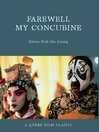 Farewell My Concubine (eBook): A Queer Film Classic